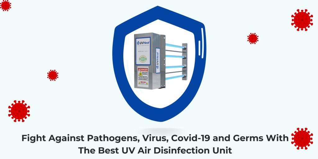 Now Put An End To Your Fear And Fight Against Omicron With The Best UV Air Disinfection Unit